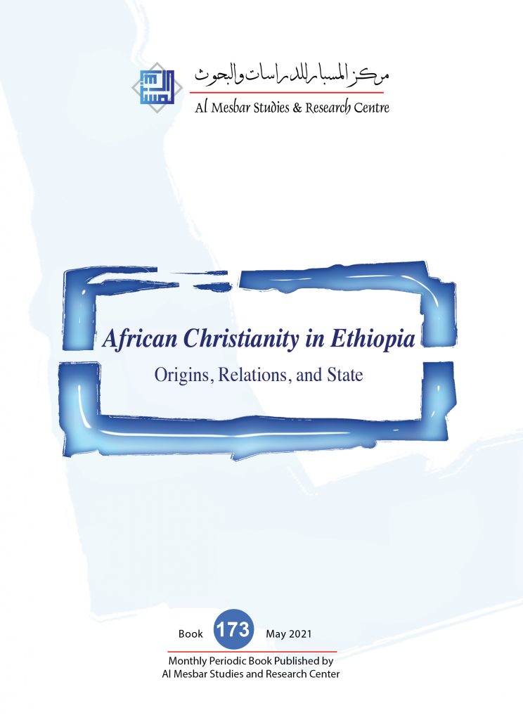 African Christianity in Ethiopia Origins, Relations, and State Al